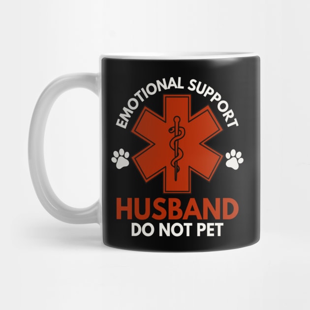Emotional-Support-Husband-Do-Not-Pet by Creatifly Graphic Tees